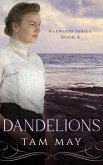 Dandelions: An Early 20th Century Friendship Novel (Waxwood Series, #4) (eBook, ePUB)