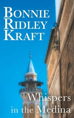 Whispers in the Medina - Kraft, Bonnie Ridley