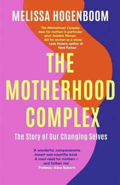 The Motherhood Complex - Hogenboom, Melissa