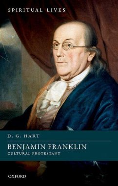 Benjamin Franklin - Hart, D G