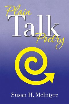 Plain Talk Poetry - McIntyre, Susan H.
