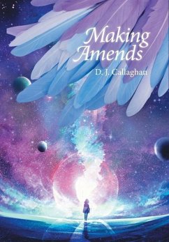 Making Amends - Callaghan, D. J.