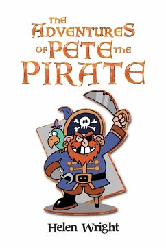 The Adventures of Pete the Pirate - Wright, Helen