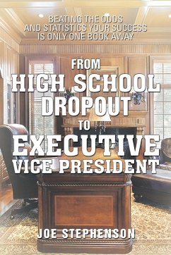 From High School Dropout to Executive Vice President