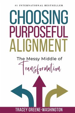 Choosing Purposeful Alignment - Greene-Washington, Tracey