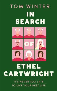 In Search of Ethel Cartwright - Winter, Tom