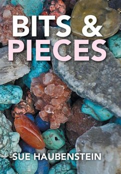 Bits & Pieces - Haubenstein, Sue