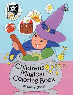 Childrens Magical Colouring Book - Jones, Sheryl