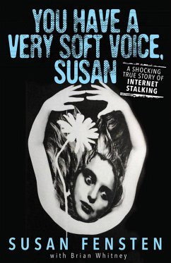 Cover You Have a Very Soft Voice, Susan (eBook, ePUB)