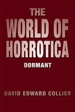 The World of Horrotica - Collier, David Edward