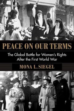 Peace on Our Terms - Siegel, Mona L.