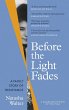 Before the Light Fades - Bild 1