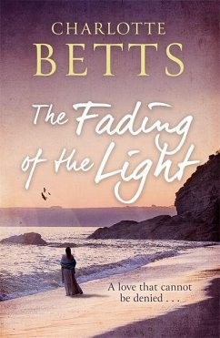 The Fading of the Light - Betts, Charlotte