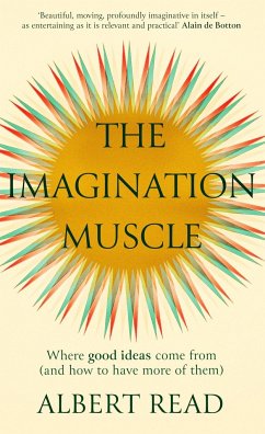 The Imagination Muscle - Read, Albert