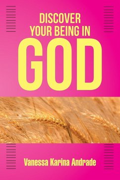 DISCOVER YOUR BEING IN GOD - Vanessa Karina Andrade