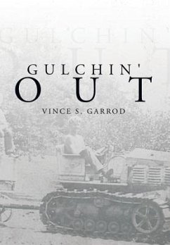 Gulchin' Out - Garrod, Vince S.