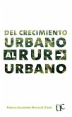 Del crecimiento urbano al rururbano (eBook, PDF)