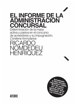 El informe de la Administración Concursal (eBook, ePUB) - Nomdedeu Henriquez, Ricardo