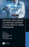 Artificial Intelligence and Machine Learning in 2D/3D Medical Image Processing (eBook, ePUB)