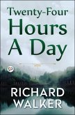 Twenty-Four Hours A Day (eBook, ePUB)