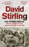 David Stirling: The Life, Times and Truth about the Founder of the SAS