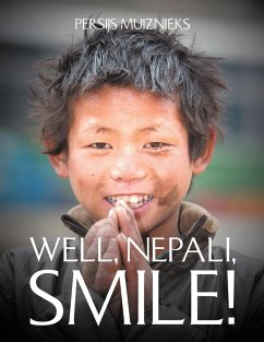 Well, Nepali, Smile! - Muiznieks, Persijs