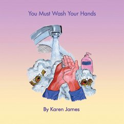 You Must Wash Your Hands - James, Karen