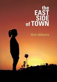 The Eastside of Town - Williams, Bob