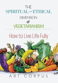 The Spiritual and Ethical Dimension of Vegetarianism