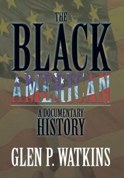 The Black American - Watkins, Glen P.