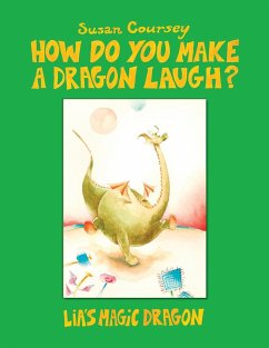 How Do You Make a Dragon Laugh? - Coursey, Susan