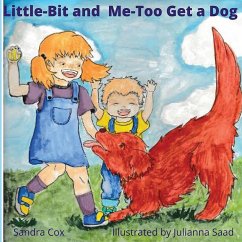 Little-Bit and Me-Too Get a Dog - Cox, Sandra