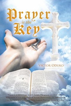 Prayer Is the Key - Oduko, Victor