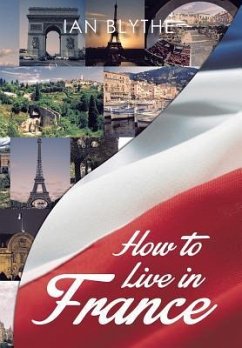 How to Live in France - Blythe, Ian