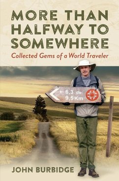 More Than Halfway to Somewhere - Burbidge, John E