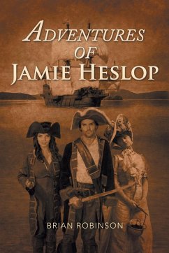 Adventures of Jamie Heslop - Robinson, Brian