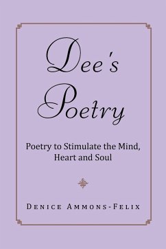 Dee's Poetry - Ammons-Felix, Denice