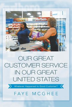 Our Great Customer Service in Our Great United States