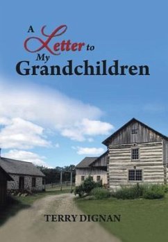A Letter to My Grandchildren - Dignan, Terry