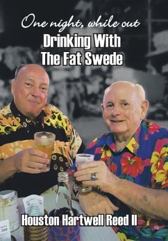 One Night, While Out Drinking with the Fat Swede