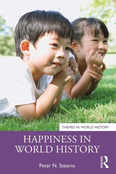 Happiness in World History (eBook, ePUB) Happiness in World History (eBook, ePUB)
