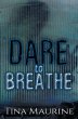 Dare to Breathe (eBook, ePUB) - Bild 1