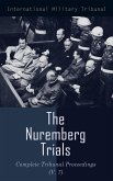 The Nuremberg Trials: Complete Tribunal Proceedings (V. 7) (eBook, ePUB)