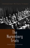 The Nuremberg Trials: Complete Tribunal Proceedings (V.1) (eBook, ePUB)