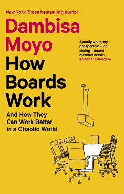 How Boards Work - Moyo, Dambisa