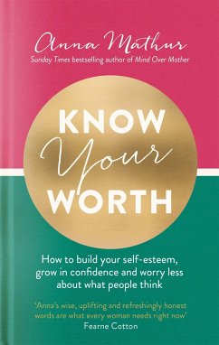 Know Your Worth - Mathur, Anna