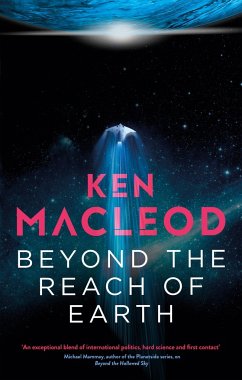 Beyond the Reach of Earth - MacLeod, Ken