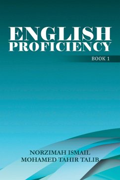 English Proficiency - Ismail, Norzimah; Talib, Mohamed Tahir