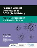 Pearson Edexcel International GCSE (9-1) History: Paper 2 Investigation and Breadth Studies (eBook, ePUB)