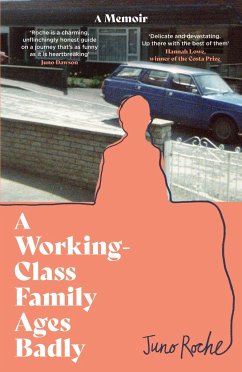 A Working-Class Family Ages Badly - Roche, Juno